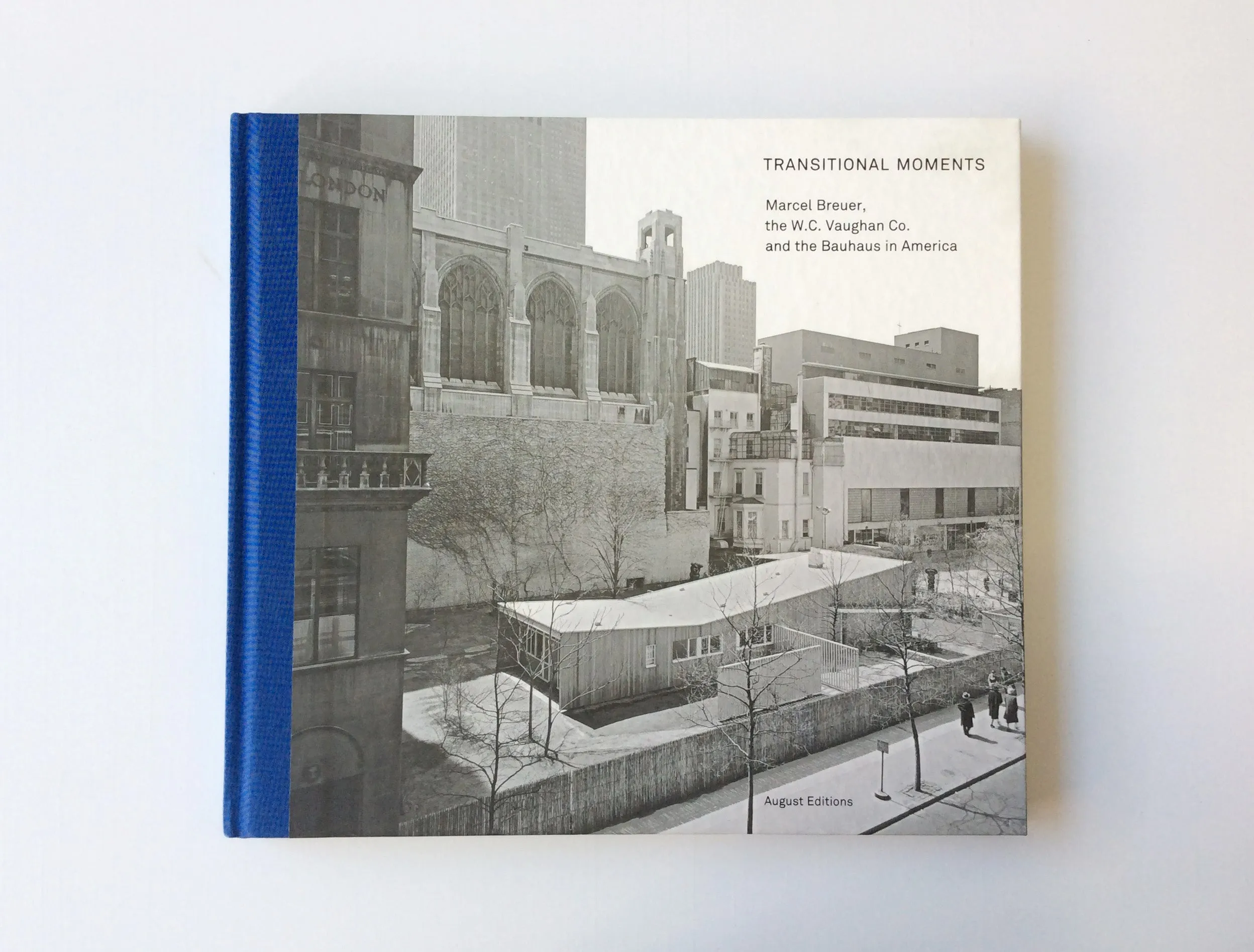 Transitional Moments: Marcel Breuer, W.C. Vaughan & Co. and the Bauhaus In America